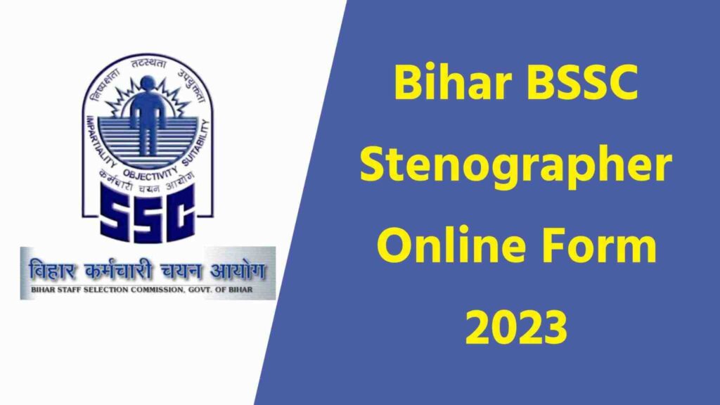 Bihar BSSC Stenographer