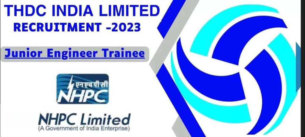 NHPC THDC Various Recruitment 2023