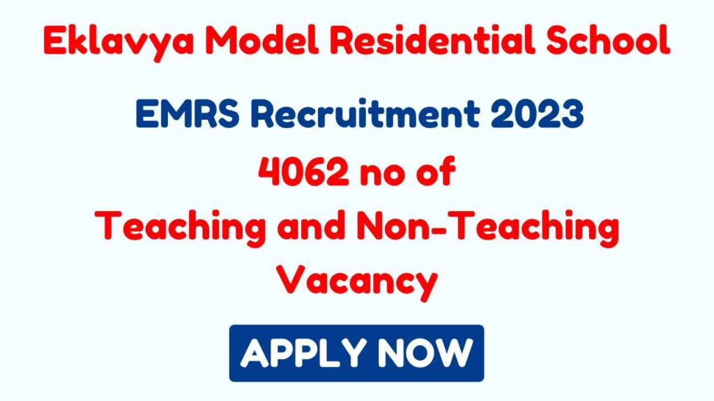 EMRS Teaching Non Teaching Recruitment 2023